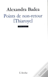 Points De Non-Retour : Thiaroye