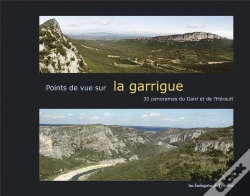 Capa do artigo Points De Vue Sur La Garrigue ; 30 Panoramas Du Gard Et De L'Hérault