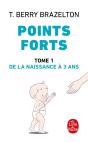 Points Forts Tome 1 : De La Naissance À 3 Ans - Preview