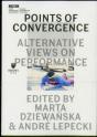 Points Of Convergence Â€“ Alternative Views On Performance - Preview
