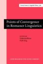 Points Of Convergence In Romance Linguistics - Preview
