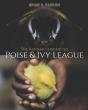 Poise & Ivy League - Preview