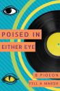Poised In Either Eye - Preview