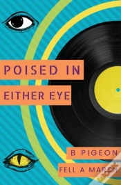 Capa do artigo Poised In Either Eye