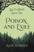 Poison And Exile