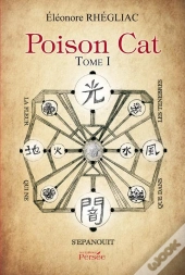 Poison Cat - Tome 1
