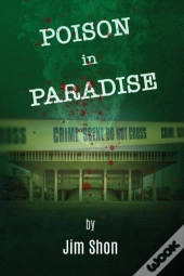 Poison In Paradise