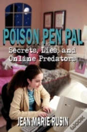 Capa do artigo Poison Pen Pal: Secrets, Lies, And Online Predators