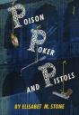 Poison, Poker And Pistols - Preview