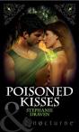 Poisoned Kisses - Preview