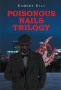Poisonous Nails Trilogy - Preview