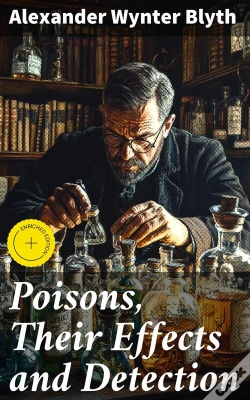 Capa do artigo Poisons, Their Effects And Detection