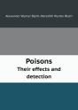 Poisons Their Effects And Detection - Preview