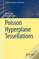 Poisson Hyperplane Tessellations