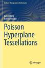 Poisson Hyperplane Tessellations - Preview