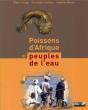 Poissons D'Afrique Et Peuples De L'Eau - Preview