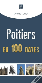 Capa do artigo Poitiers En 100 Dates