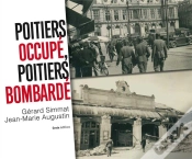 Capa do artigo Poitiers Occupé, Poitiers Bombardé