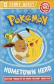 Pokemon Story Quest: Help The Hometown Hero