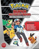 Pokemon Super Activity Book: Do You Know Unova?