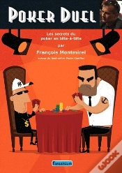 Capa do artigo Poker Duel ; Les Secrets Du Poker En Tête-À-Tête