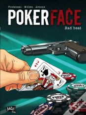 Capa do artigo Poker Face T.1 - Bad Beat