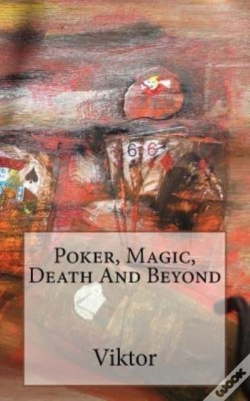 Capa do artigo Poker, Magic, Death And Beyond