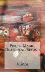 Poker, Magic, Death And Beyond - Preview