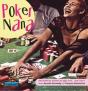 Poker Nana ; Elle Bluffe Les Machos Du Tapis Vert... C'Est Vous ! - Preview