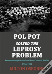 Capa do artigo Pol Pot Solved The Leprosy Problem