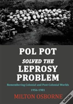 Capa do artigo Pol Pot Solved The Leprosy Problem