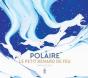 Polaire, Le Petit Renard De Feu - Preview