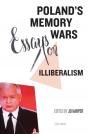 Poland'S Memory Wars - Preview