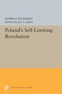 Poland'S Self-Limiting Revolution - Preview