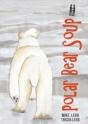 Polar Bear Soup - Preview
