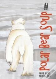 Polar Bear Soup