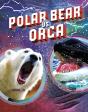 Polar Bear Vs Orca - Preview
