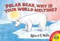 Polar Bear, Why Is Your World Melting? - Preview
