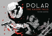 Capa do artigo Polar Volume 4: The Kaiser Falls