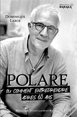 Capa do artigo Polare, Ou Comment Entreprendre Après 60 Ans