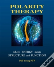 Capa do artigo Polarity Therapy - Where Energy Meets Structure And Function