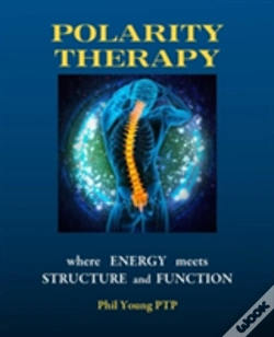 Capa do artigo Polarity Therapy - Where Energy Meets Structure And Function