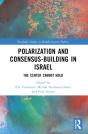 Polarization And Consensus-Building In Israel - Preview