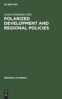 Polarized Development And Regional Policies - Preview