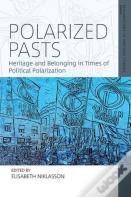 Polarized Pasts