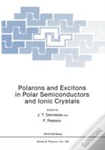 Polarons And Excitons In Polar Semiconductors And Ionic Crystals