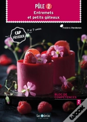 Pôle 2 : Entremets Et Petits Gateaux Cap Pâtissier (Édition 2021)