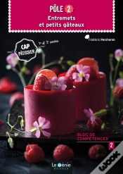 Capa do artigo Pôle 2 : Entremets Et Petits Gateaux Cap Pâtissier (Édition 2021)