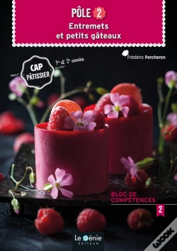 Capa do artigo Pôle 2 : Entremets Et Petits Gateaux Cap Pâtissier (Édition 2021)