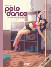 Capa do artigo Pole Dance ; Ma Vie En Équilibre